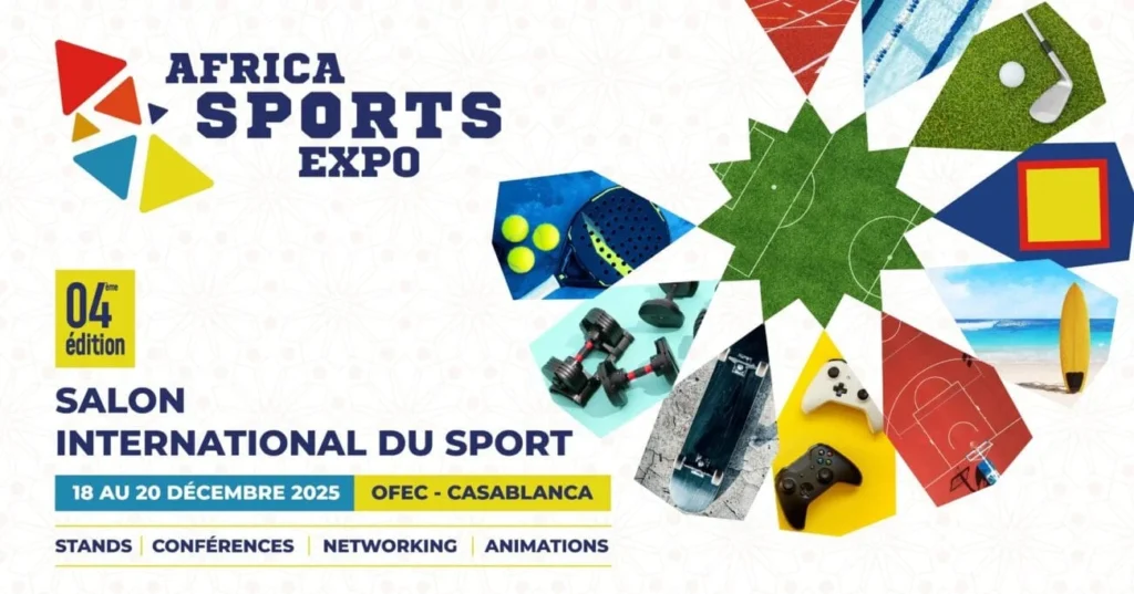 ﻣﻌﺮض AFRICA SPORTS EXPO :اﻟﺪار اﻟﺒﻴﻀﺎء ﺗﺴﺘﻌﺪ ﻻﺣﺘﻀﺎن اﻟﺪورة اﻟﺮاﺑﻌﺔ ﻷﻛﺒﺮ ﻣﻌﺮض ﻟﻠﺮﻳﺎﺿﺔ ﻓﻲ أﻓﺮﻳﻘﻴﺎ